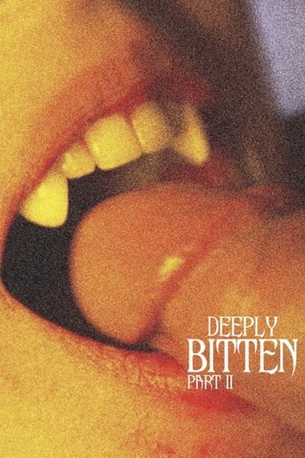Deeply Bitten - Part II Poster of Deeply Bitten - Part II