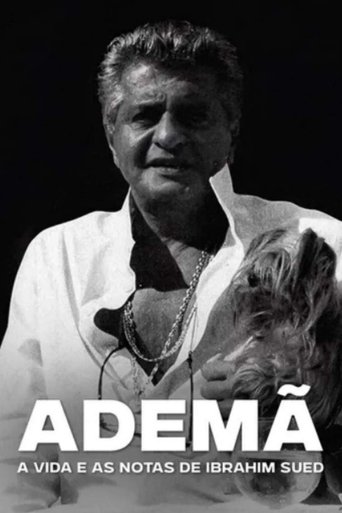 Ademã – A Vida e as Notas de Ibrahim Sued Poster of Ademã – A Vida e as Notas de Ibrahim Sued
