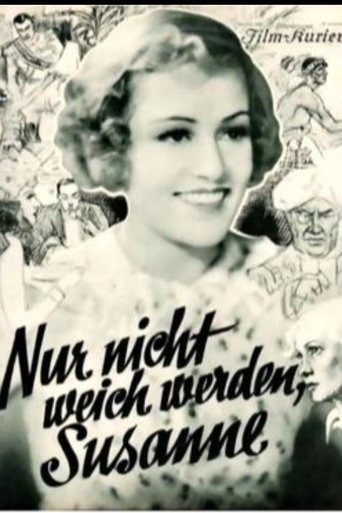 Nur nicht weich werden, Susanne! Poster of Nur nicht weich werden, Susanne!