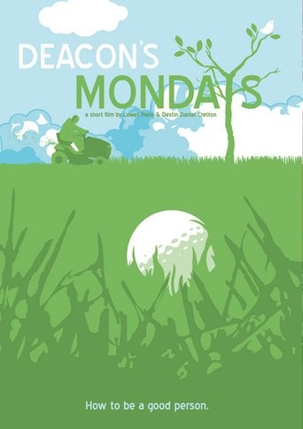 Deacon's Mondays Poster of Deacon's Mondays