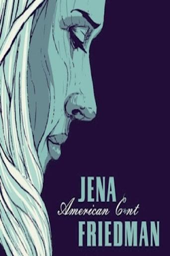 Jena Friedman: American Cunt Poster of Jena Friedman: American Cunt
