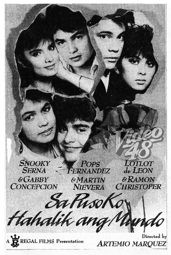 Sa Puso Ko Hahalik Ang Mundo Poster of Sa Puso Ko Hahalik Ang Mundo