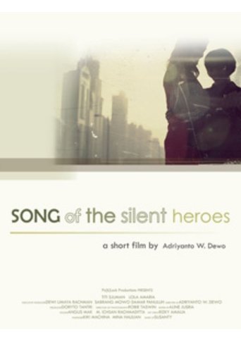 Song of the Silent Heroes Poster of Song of the Silent Heroes