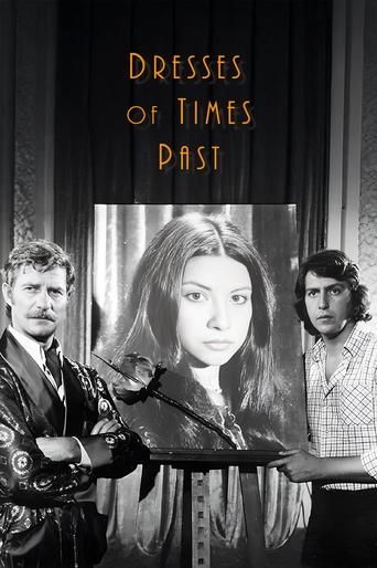 Dresses Of Times Past Poster of Dresses Of Times Past