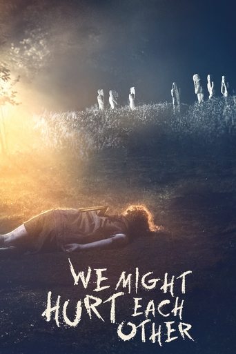 We Might Hurt Each Other Poster of We Might Hurt Each Other
