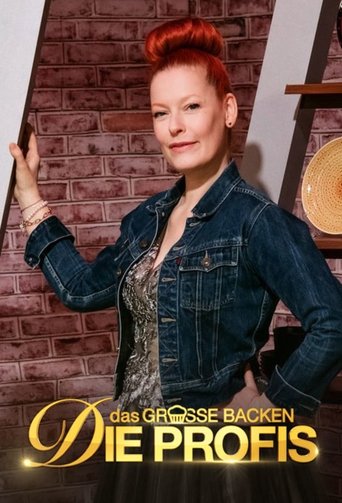 Das große Backen – Die Profis Poster of Das große Backen – Die Profis