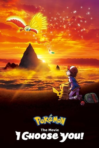 Pokémon the Movie: I Choose You! Poster of Pokémon the Movie: I Choose You!