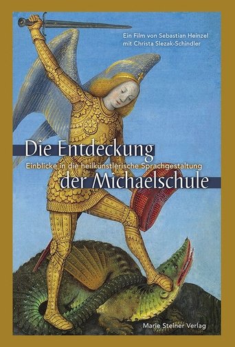Die Entdeckung der Michaelschule – Einblicke in die heilkünstlerische Sprachgestaltung Poster of Die Entdeckung der Michaelschule – Einblicke in die heilkünstlerische Sprachgestaltung