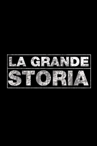 La grande storia Poster of La grande storia