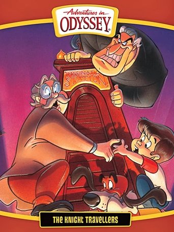 Adventures in Odyssey: The Knight Travellers Poster of Adventures in Odyssey: The Knight Travellers