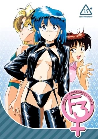 F3: Frantic, Frustrated & Female Poster of F3: Frantic, Frustrated & Female
