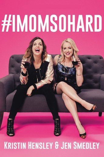 #IMomSoHard Live Poster of #IMomSoHard Live