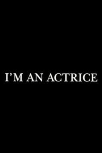 I'm an actrice Poster of I'm an actrice