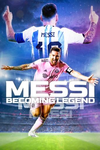 Messi: Becoming Legend Poster of Messi: Becoming Legend