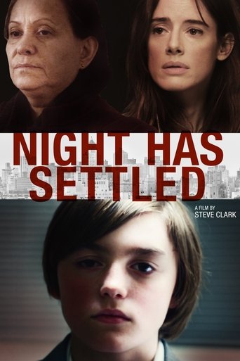 Night Has Settled Poster of Night Has Settled