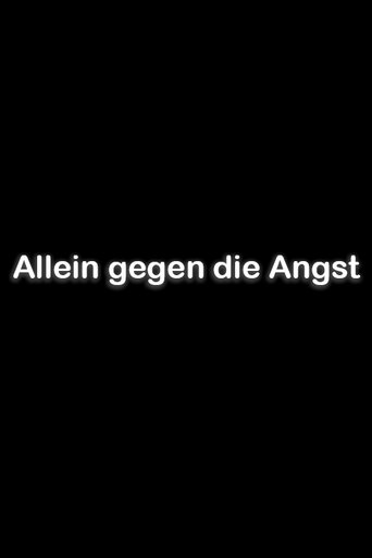 Allein gegen die Angst Poster of Allein gegen die Angst