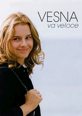 Vesna Goes Fast Poster of Vesna Goes Fast