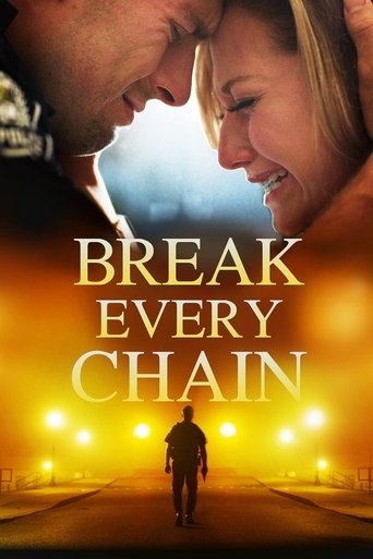Break Every Chain Poster of Break Every Chain