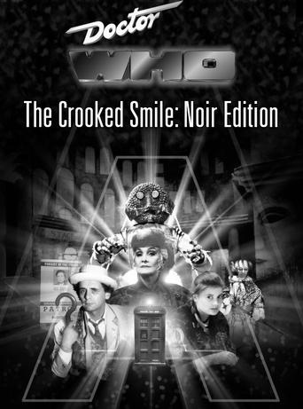 Doctor Who and The Crooked Smile: Noir Edition Poster of Doctor Who and The Crooked Smile: Noir Edition