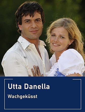 Utta Danella - Wachgeküsst Poster of Utta Danella - Wachgeküsst