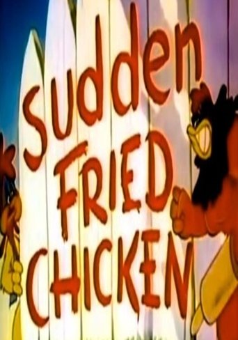 Sudden Fried Chicken Poster of Sudden Fried Chicken