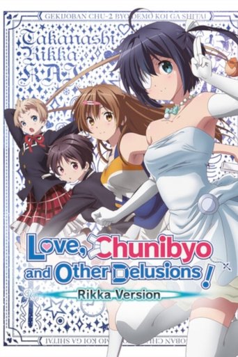 Love, Chunibyo & Other Delusions! Rikka Version Poster of Love, Chunibyo & Other Delusions! Rikka Version