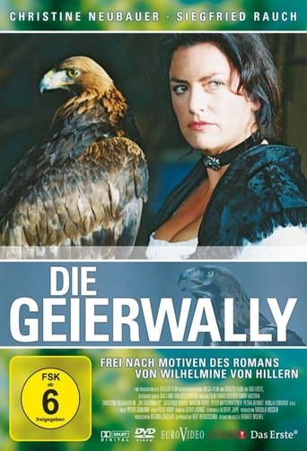 Die Geierwally Poster of Die Geierwally
