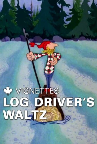 Canada Vignettes: Log Driver's Waltz Poster of Canada Vignettes: Log Driver's Waltz