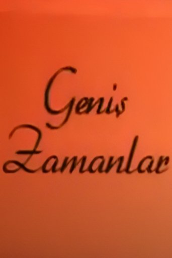 Geniş Zamanlar Poster of Geniş Zamanlar