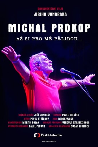 Michal Prokop: Až si pro mě přijdou… Poster of Michal Prokop: Až si pro mě přijdou…
