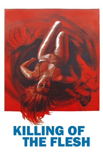 Killing of the Flesh Poster of Killing of the Flesh
