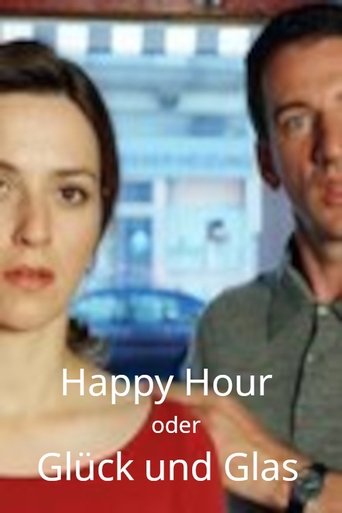 Happy Hour oder Glück und Glas Poster of Happy Hour oder Glück und Glas