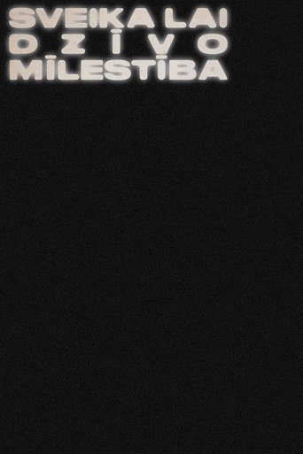 Sveika lai dzīvo mīlestība Poster of Sveika lai dzīvo mīlestība