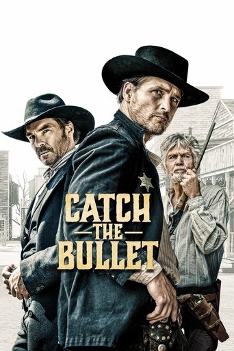 Catch the Bullet Poster of Catch the Bullet