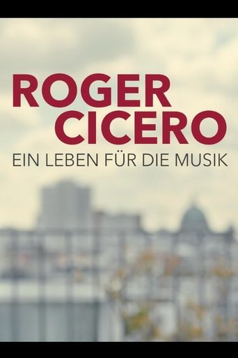 Roger Cicero - Ein Leben für die Musik Poster of Roger Cicero - Ein Leben für die Musik