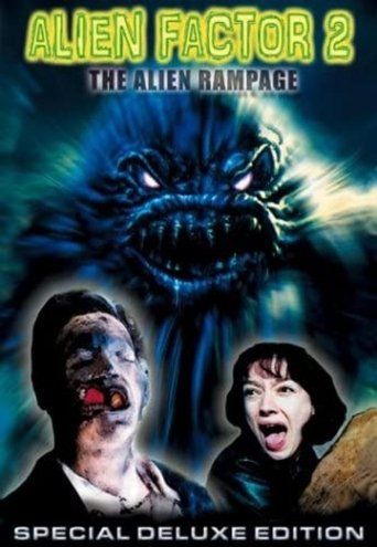 Alien Factor 2: The Alien Rampage Poster of Alien Factor 2: The Alien Rampage