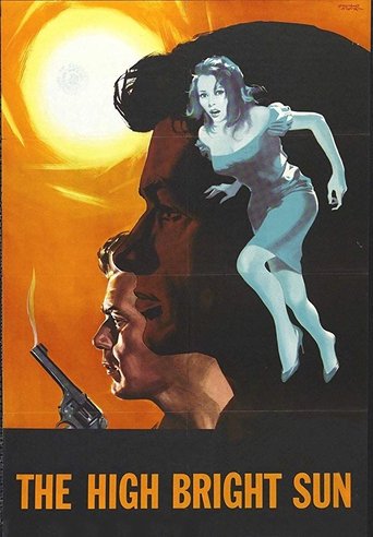 The High Bright Sun Poster of The High Bright Sun