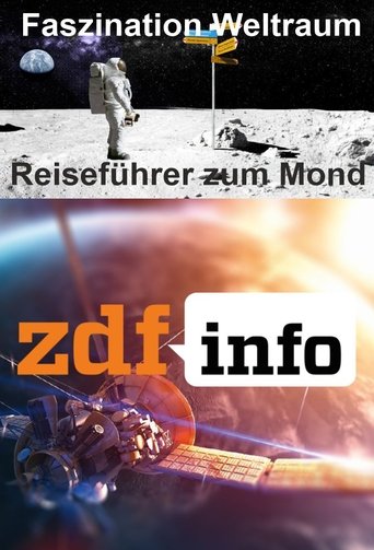 Faszination Weltraum - Reiseführer zum Mond Poster of Faszination Weltraum - Reiseführer zum Mond