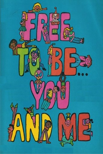 Free to Be… You and Me Poster of Free to Be… You and Me