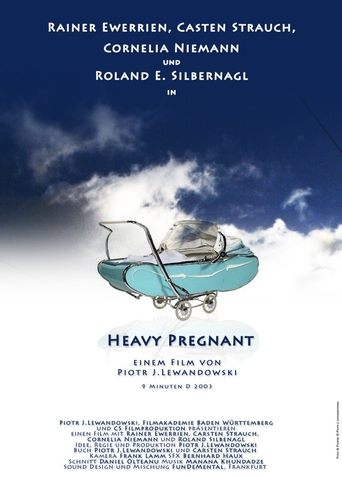 Heavy Pregnant Poster of Heavy Pregnant