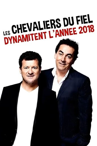 Les Chevaliers du fiel dynamitent l'année 2018 Poster of Les Chevaliers du fiel dynamitent l'année 2018