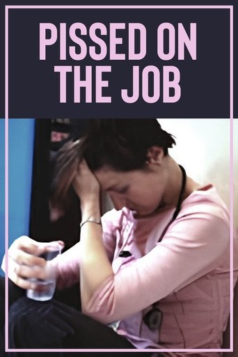 Pissed on the Job Poster of Pissed on the Job