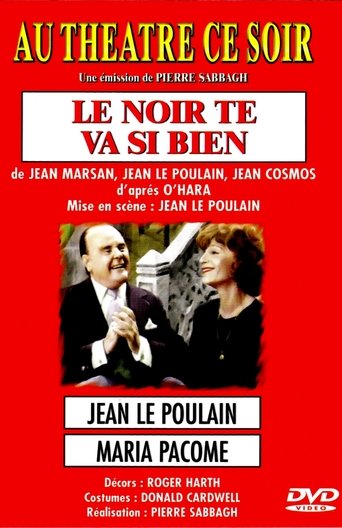 Le noir te va si bien Poster of Le noir te va si bien