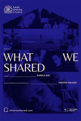 What We Shared Poster of What We Shared