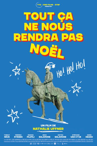 Tout ça ne nous rendra pas Noël Poster of Tout ça ne nous rendra pas Noël