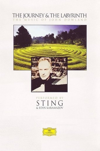Sting: The Journey & The Labyrinth: The Music of John Dowland Poster of Sting: The Journey & The Labyrinth: The Music of John Dowland
