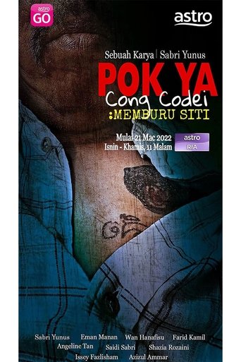 Pok Ya Cong Codei : Memburu Siti Poster of Pok Ya Cong Codei : Memburu Siti
