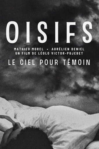 Oisifs (Le ciel pour témoin) Poster of Oisifs (Le ciel pour témoin)