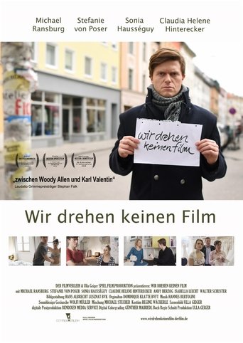 We're Not Shooting a Film Poster of We're Not Shooting a Film