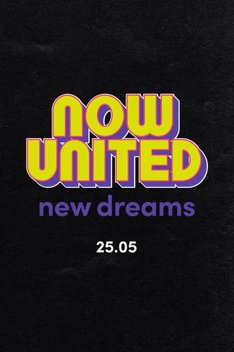 Now United: New Dreams Poster of Now United: New Dreams